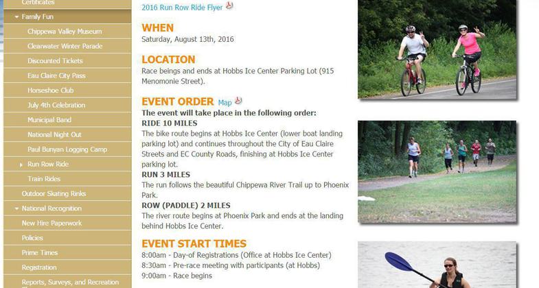 Run Row Ride - popular non-competitive annual triathlon that celebrates the beauty of the Chippewa River. Entire event occurs along or in their celebrated natural resource.